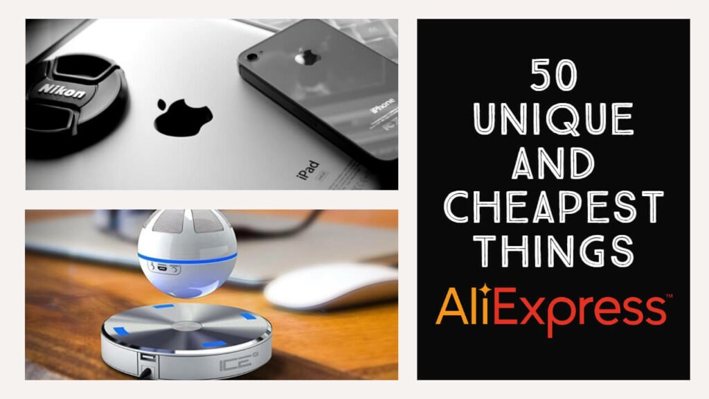 Top 50 Unique and Cheapest Things on AliExpress The World's Best And