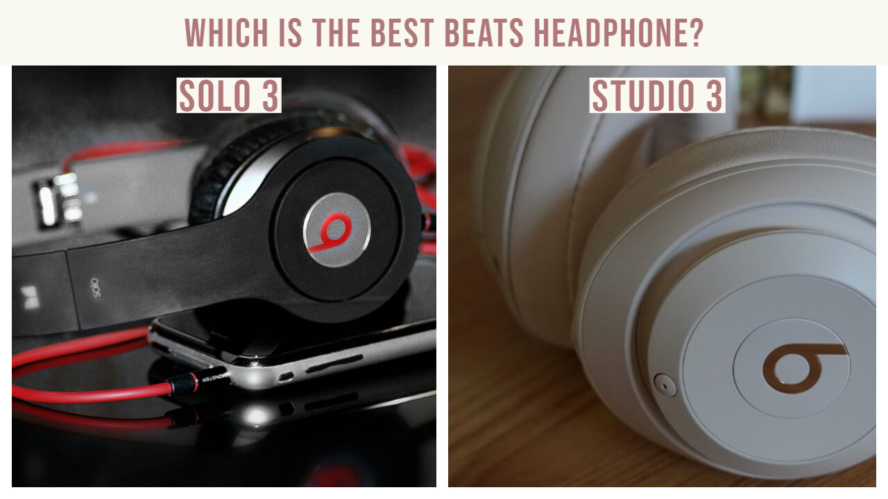 beats headphones solo 3 vs studio 3