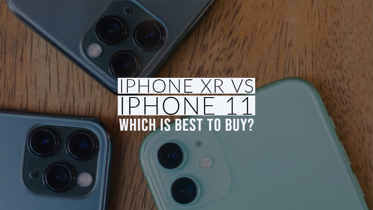 iPhone XR vs iPhone 11