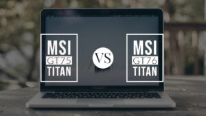 MSI GT75 vs GT76: Which is the Most Insane Gaming Laptop?
