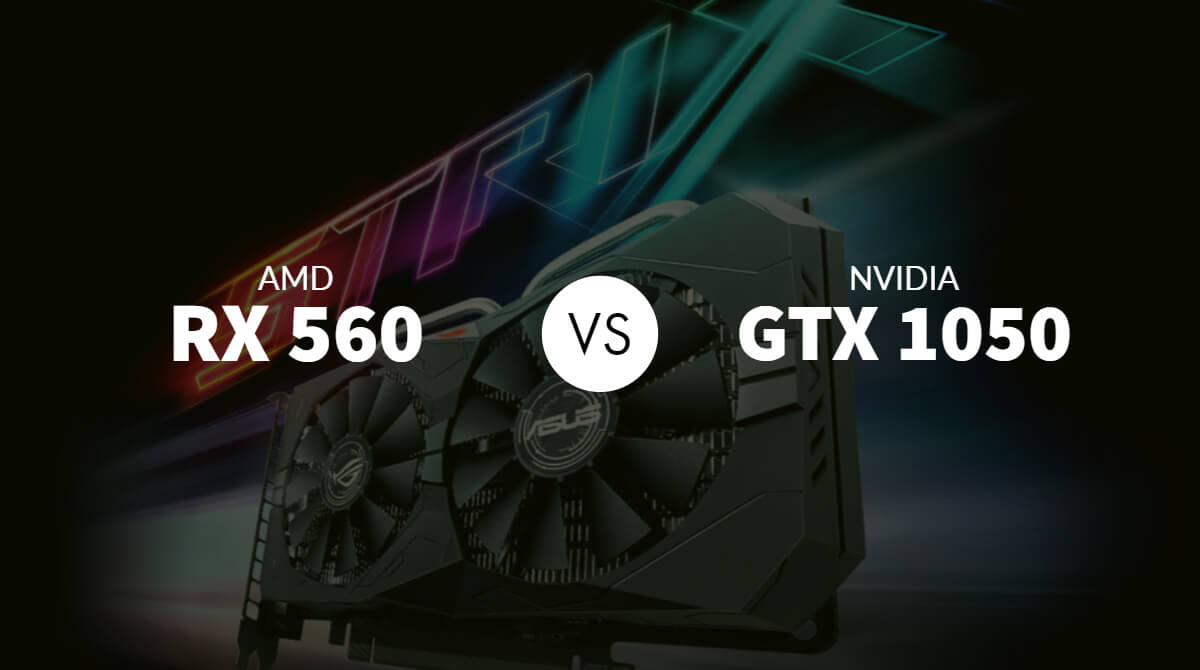 AMD RX 560 vs NVIDIA GTX 1050