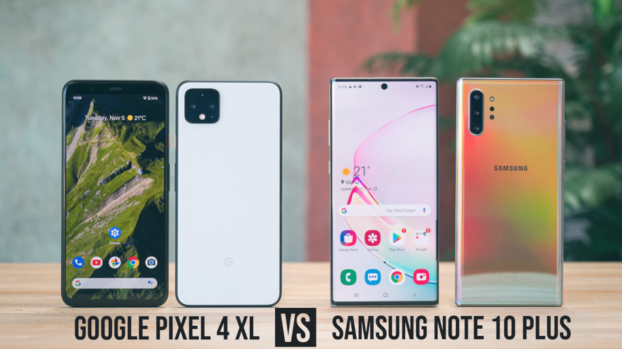 Note 10 pro vs note 12. Google Pixel 4 XL. Samsung s20 Plus vs Note 10. Pixel 4xl va Note 10. Google Pixel 4 XL vs 5.
