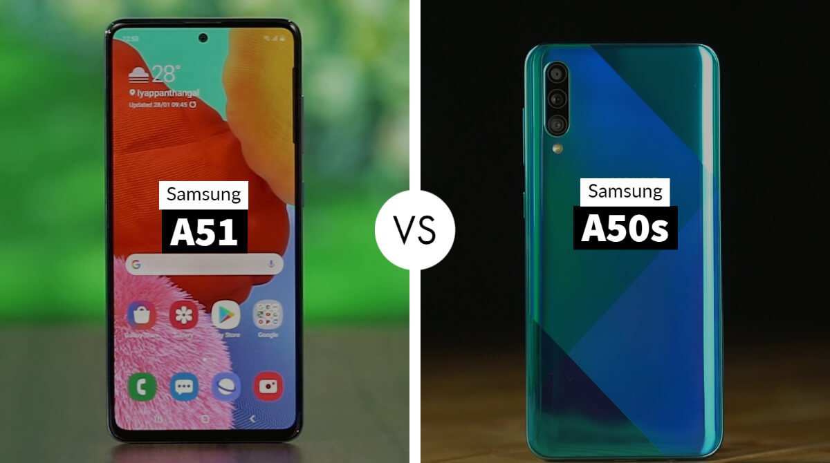 Samsung Galaxy A51 Vs A50s