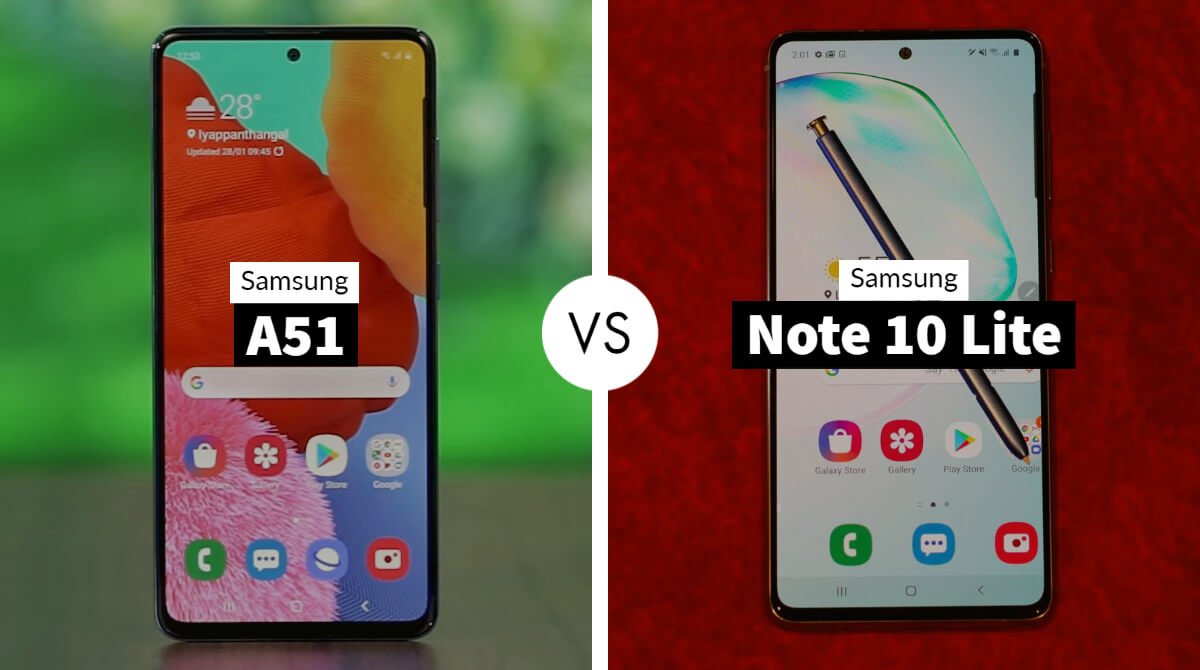 Samsung Galaxy A51 Vs Note 10 Lite