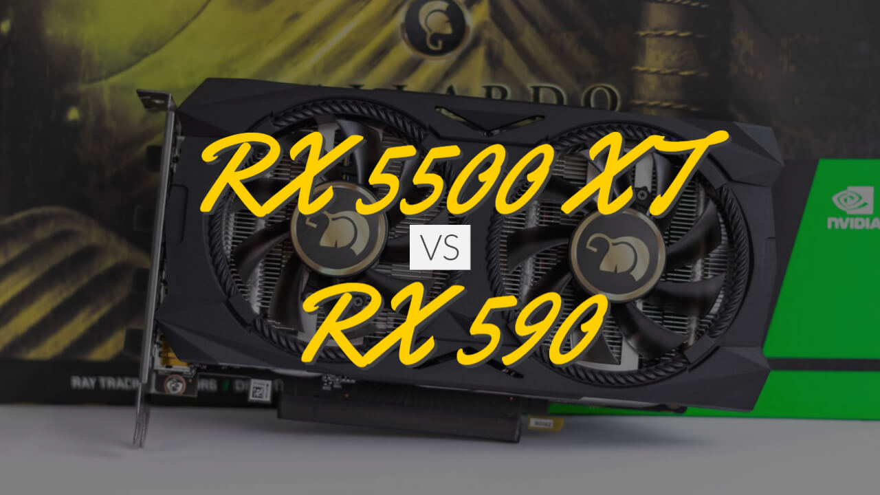 AMD Radeon RX 5500 XT Vs RX 590