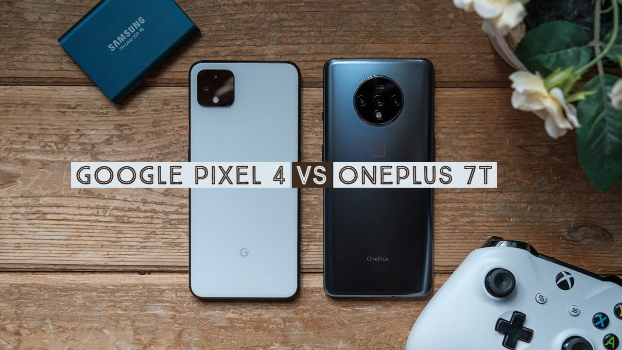 Google Pixel 4 Vs OnePlus 7T