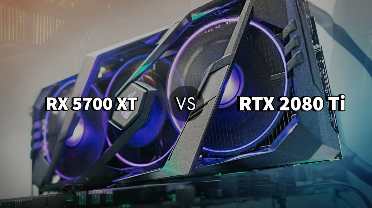 Lave Retouch jury AMD RX 5700 XT Vs Nvidia RTX 2080 Ti: Which One to Buy?