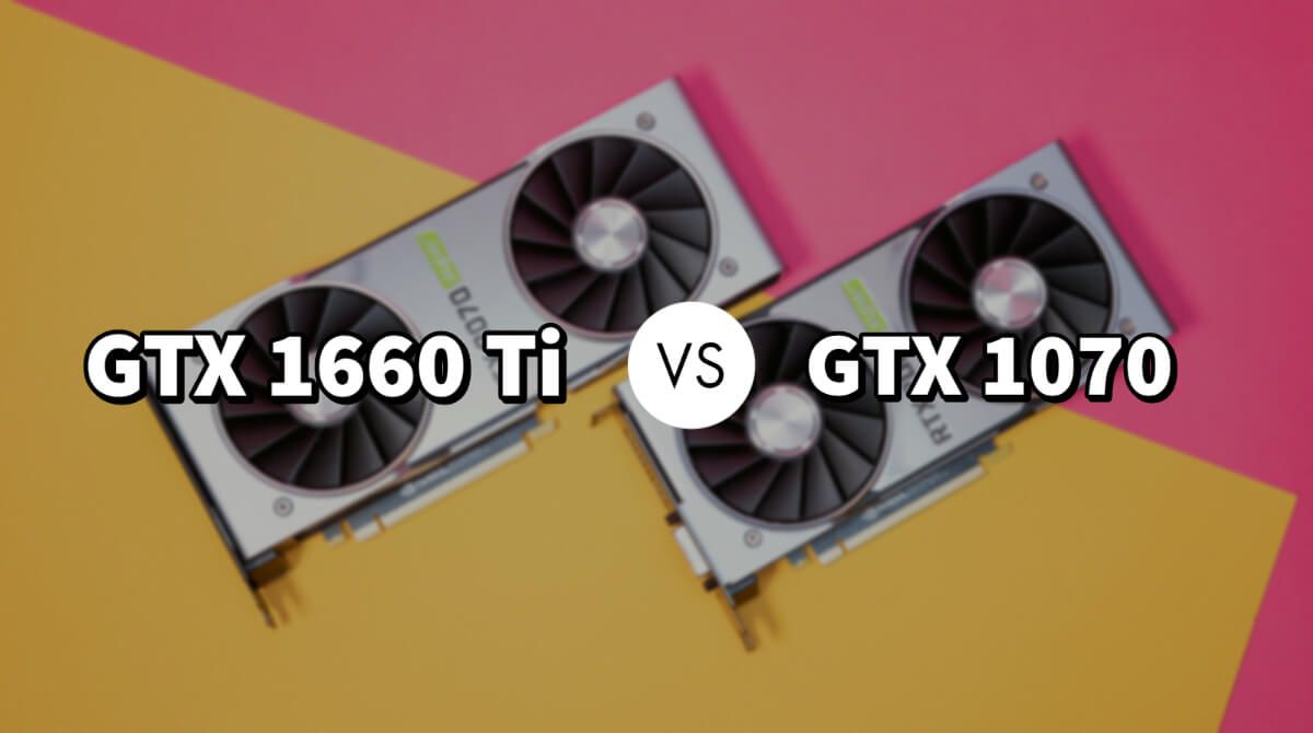Nvidia GTX Ti vs GTX 1070: Which to Buy?