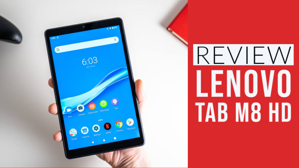 Lenovo Tab M8 HD Review: Should You Buy?