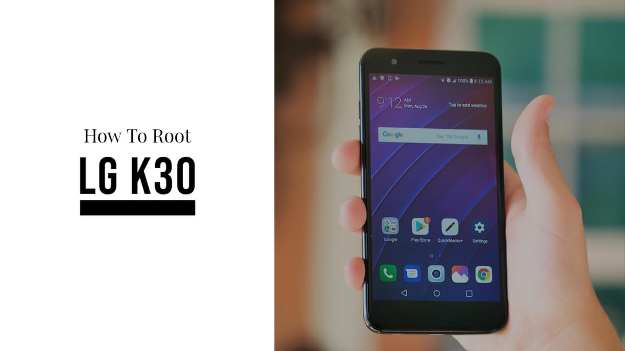 Root LG K30
