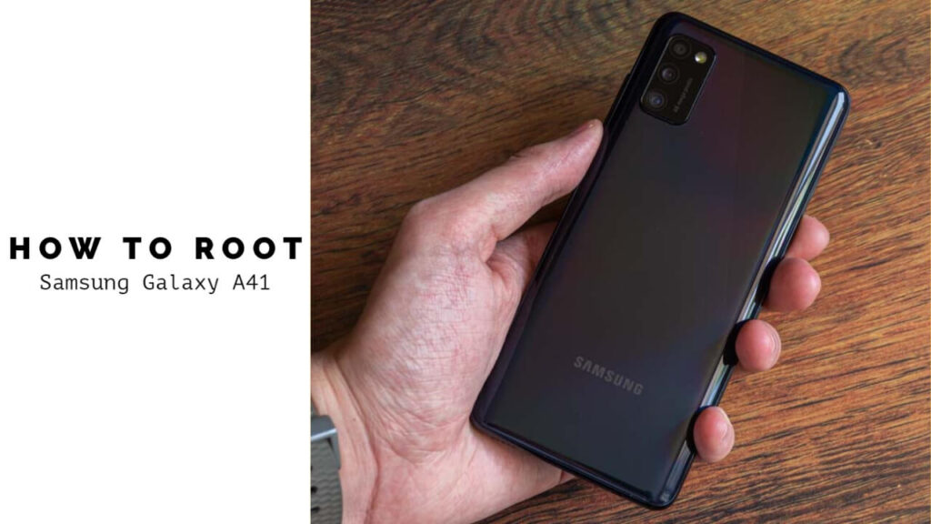 Root Samsung Galaxy A41