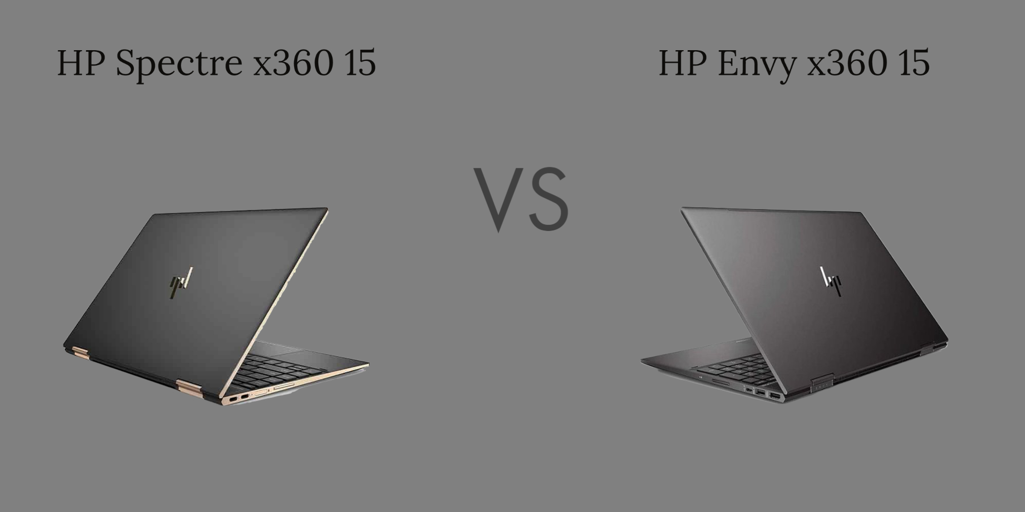 HP Spectre x360 15 vs HP Envy x360 15