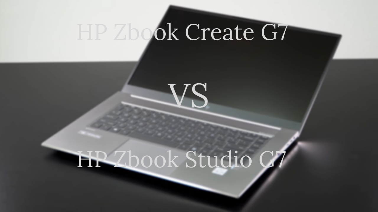 HP Zbook Create G7 vs Studio G7