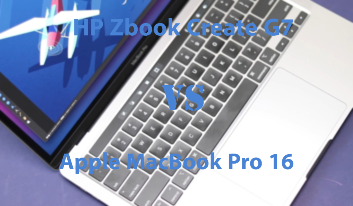HP Zbook Create G7 vs Apple Macbook Pro 16