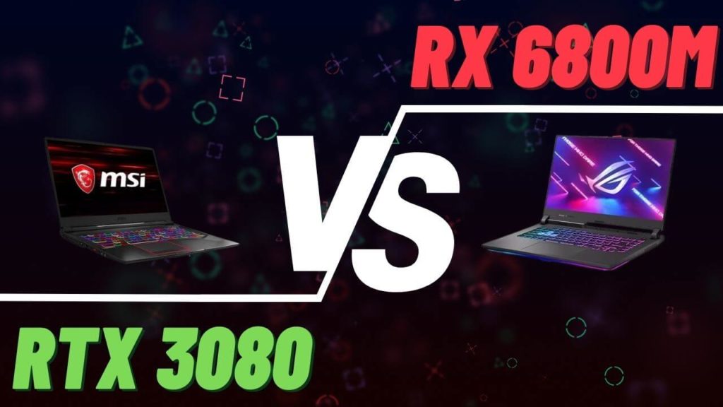 RX 6800M vs RTX 3080 - ASUS STRIX G15 vs MSI GE76