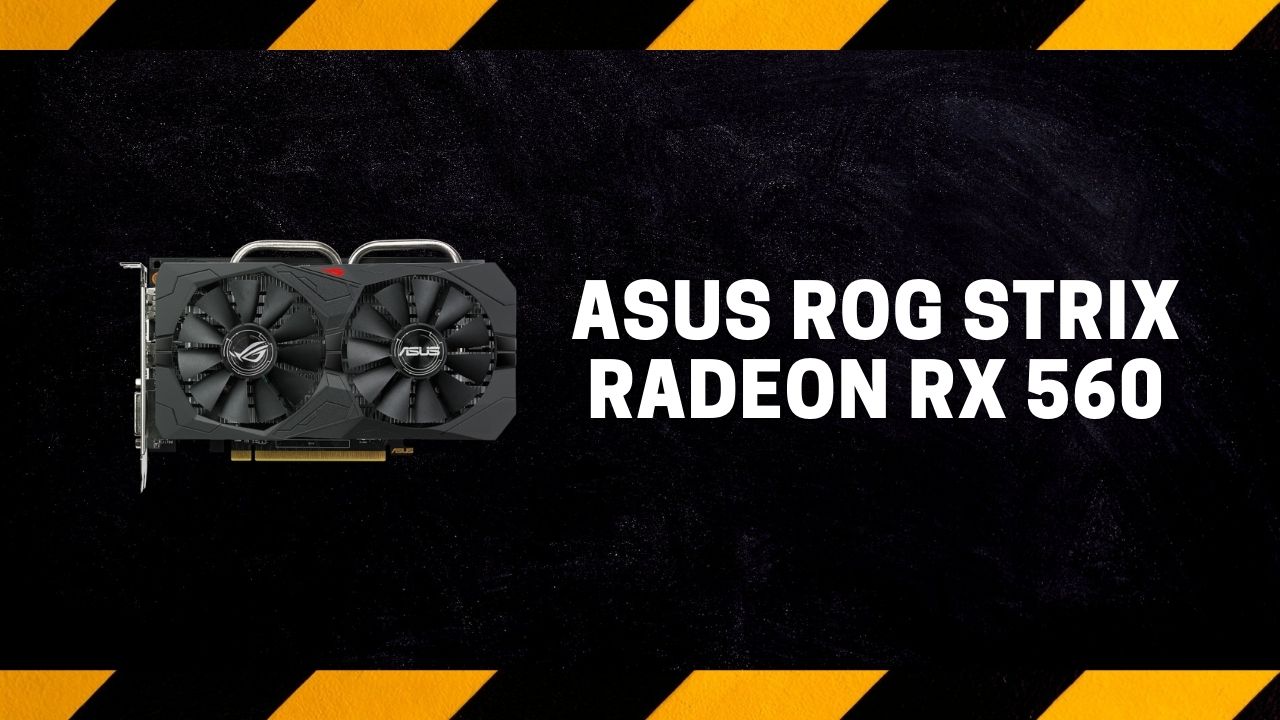 ASUS ROG STRIX RADEON RX 560