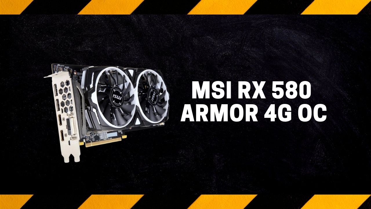 MSI RX 580 ARMOR 4G OC