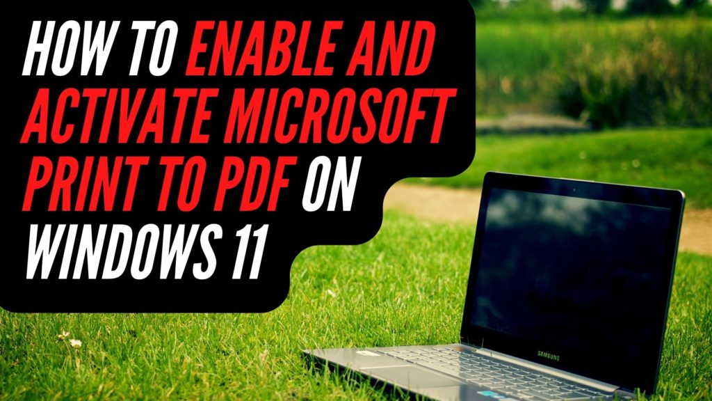 Enable and Activate Microsoft Print to PDF