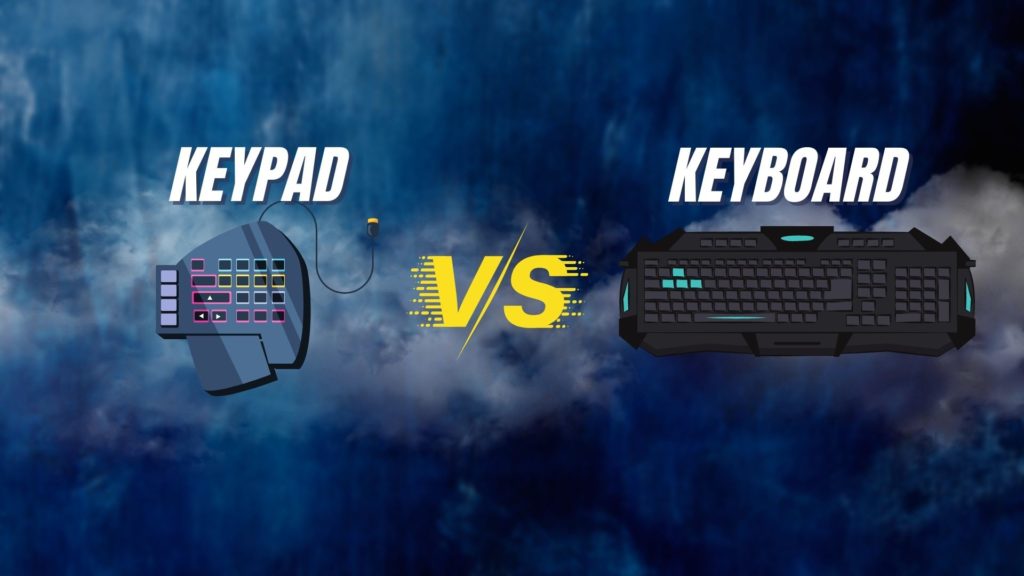 Keypad Vs Keyboard