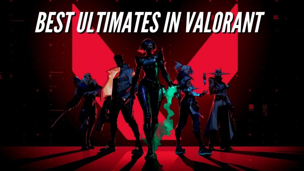 Best Ultimates in Valorant