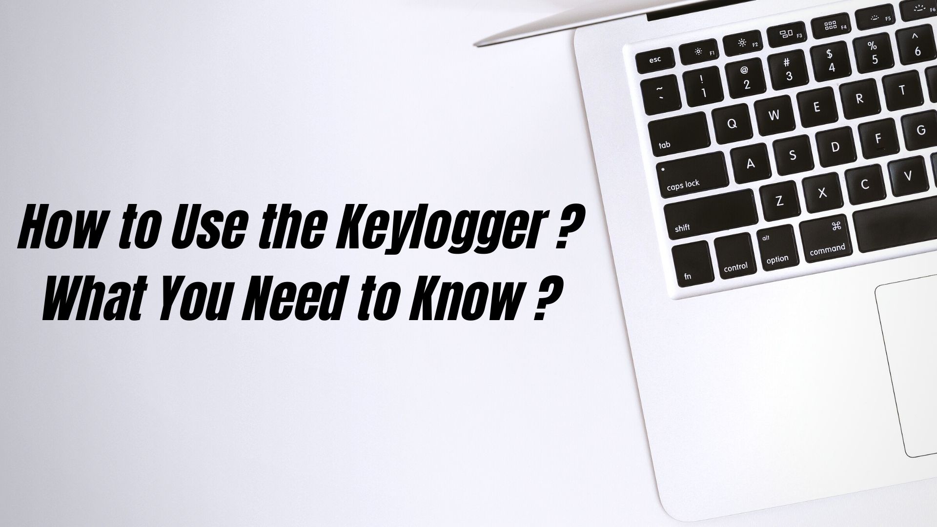 How to Use Keylogger