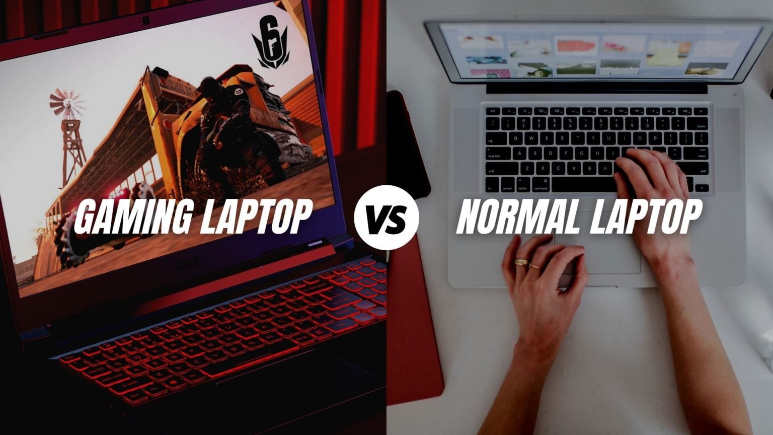 14 Differences Between Gaming and Normal Laptops The World's Best And