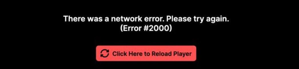 What is Twitch Network Error 2000