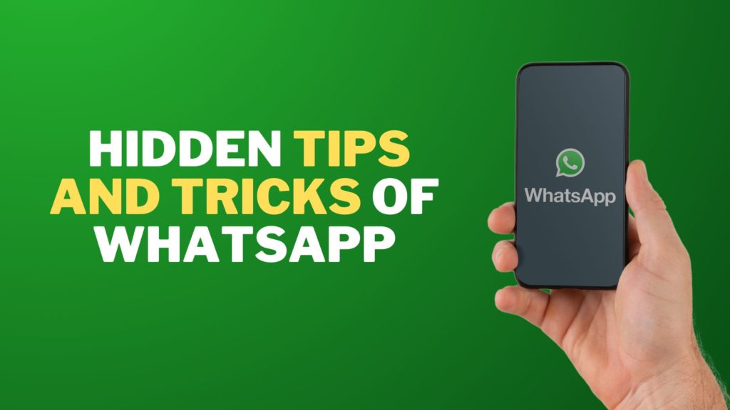 Tips and Tricks of WhatsApp