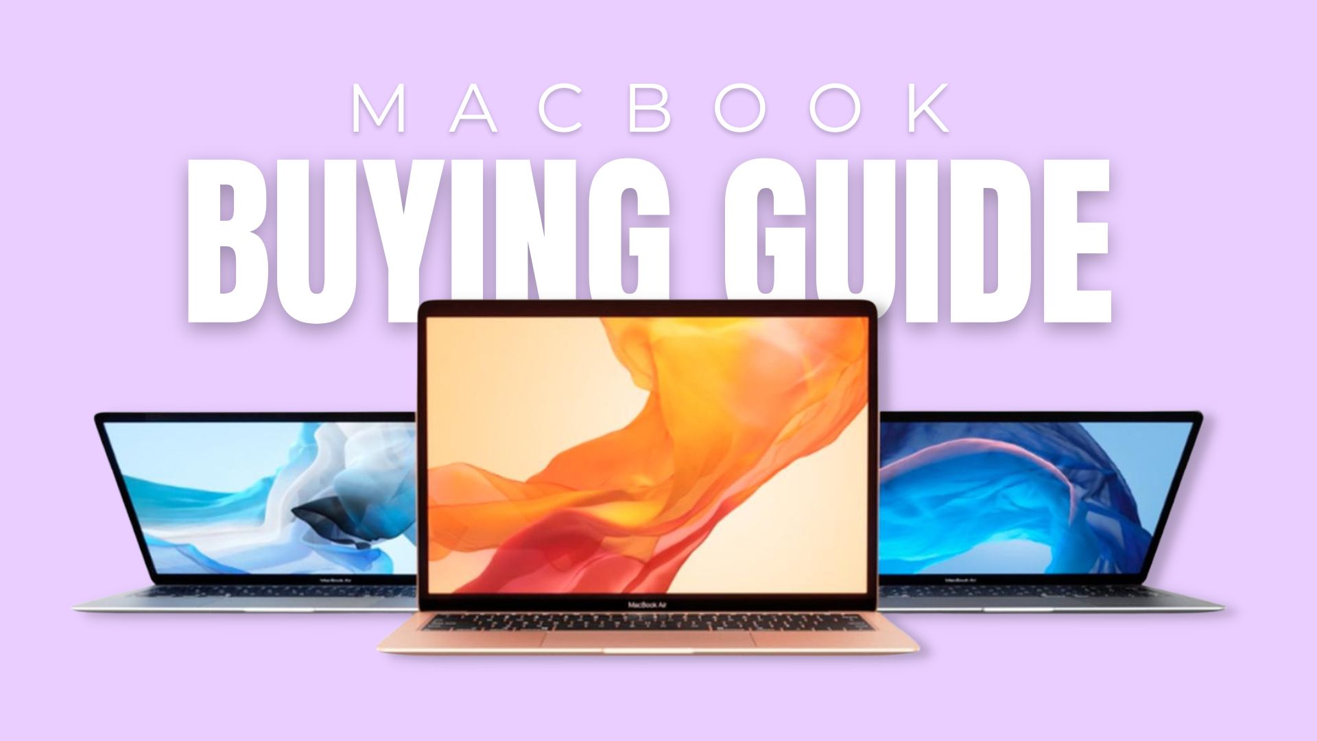 MacBook Buying Guide