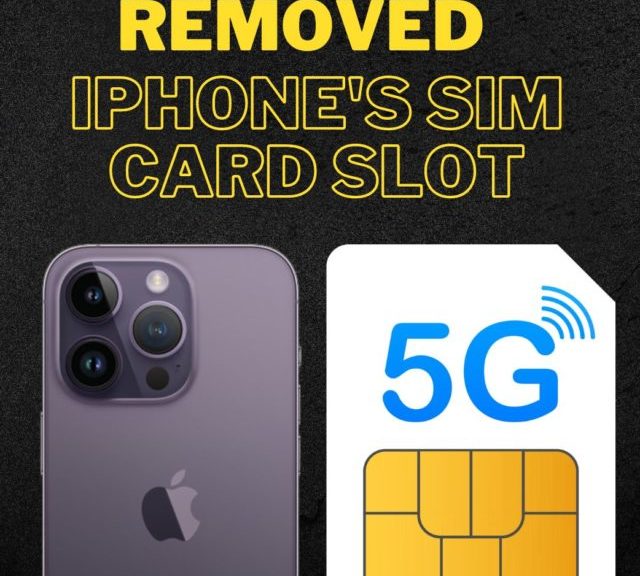 Why Apple Removed SIM Card Slot