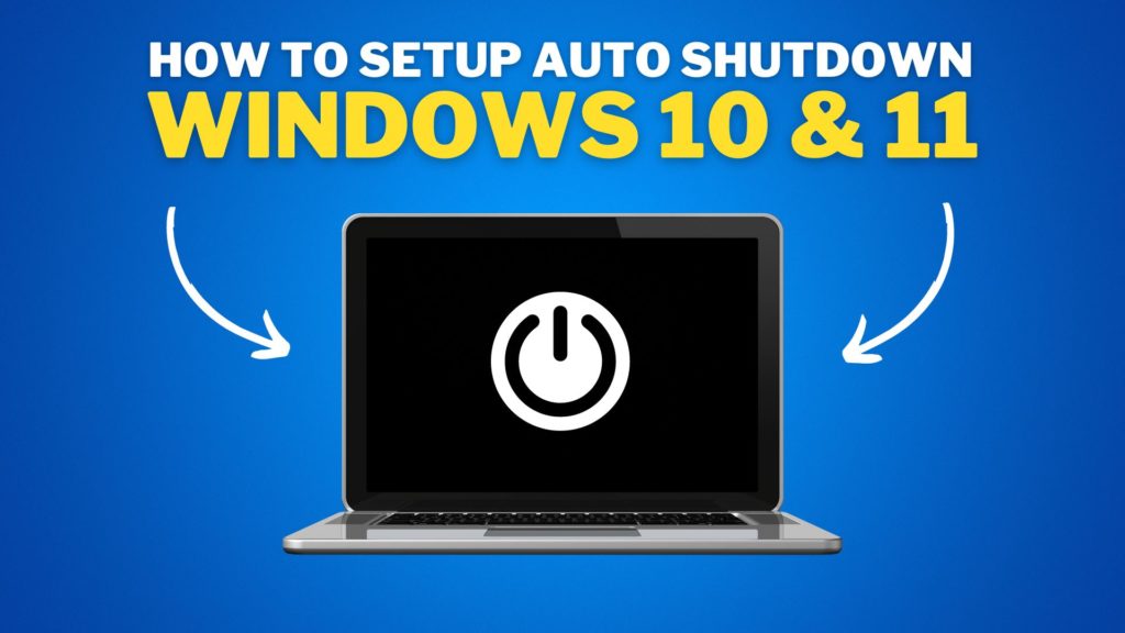 Setup Auto Shutdown on Windows