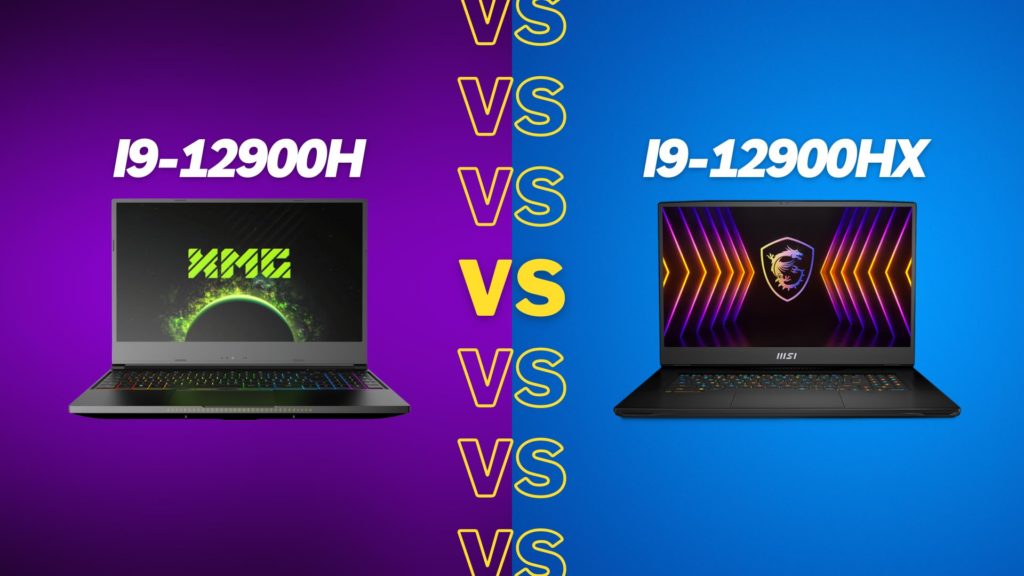 Intel Core i9-12900H vs i9-12900HX: Which is Better?