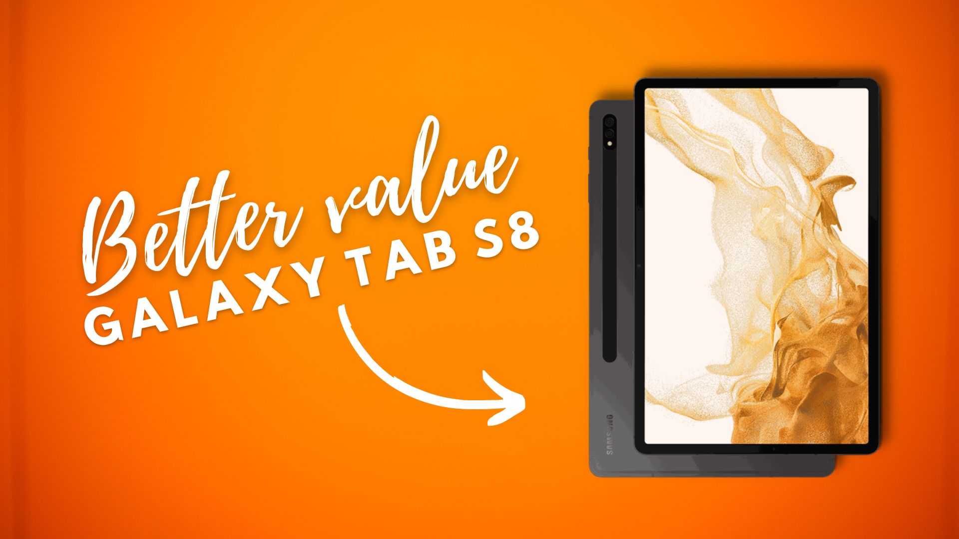 Galaxy Tab S8 Better Value For Money