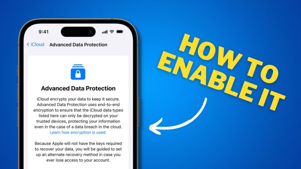 What is Advanced Data Protection for iCloud? (And How to Enable It)