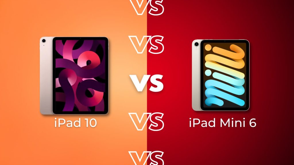 iPad 10 vs iPad Mini 6