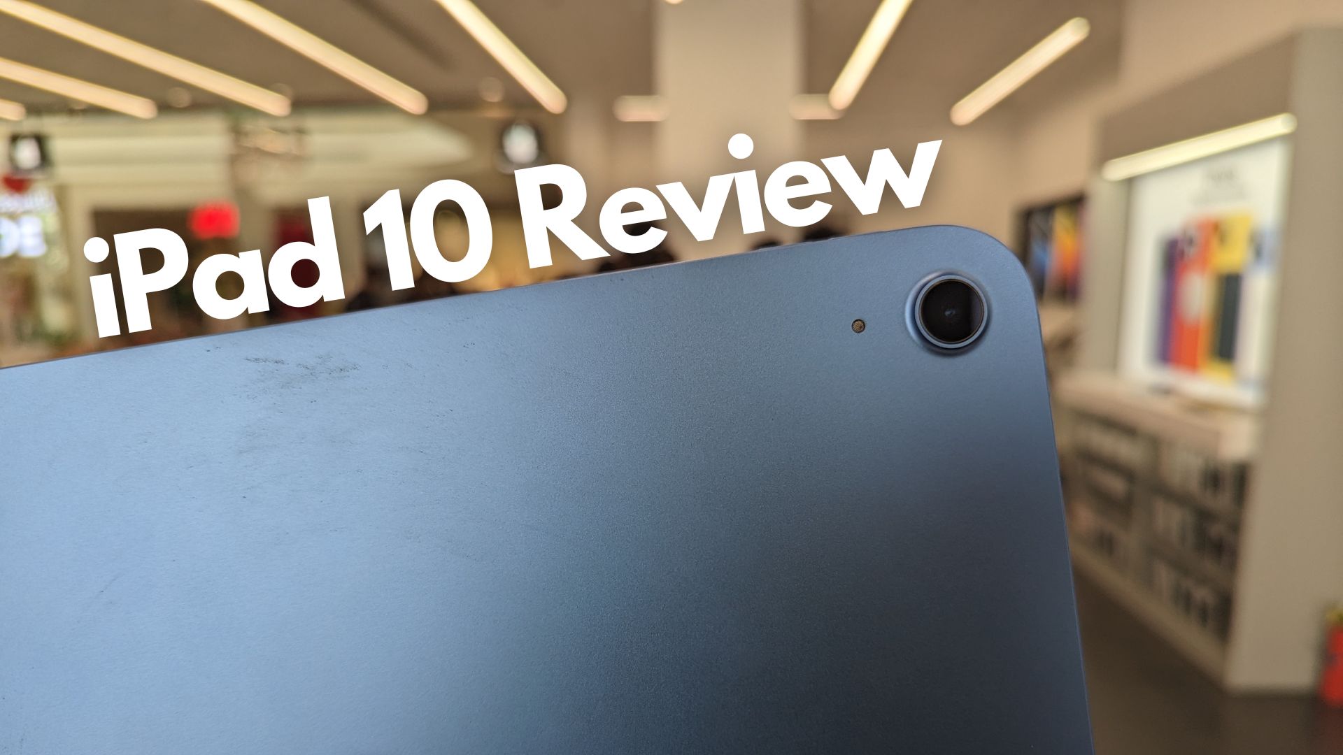 iPad 10 2022 Review