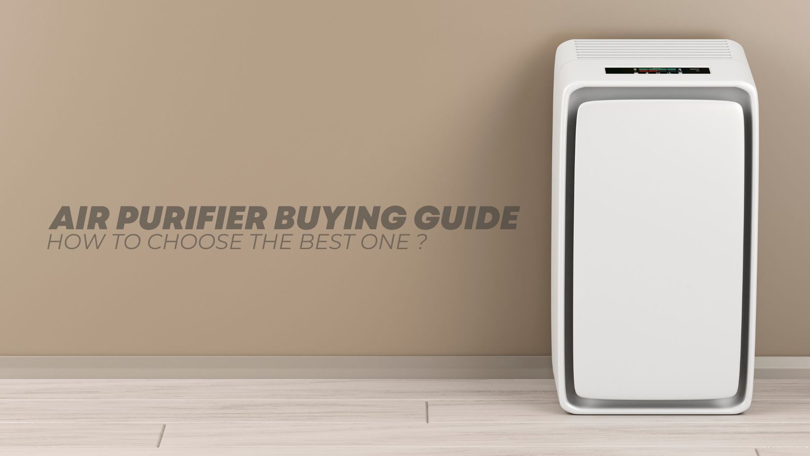 Air Purifier Buying Guide