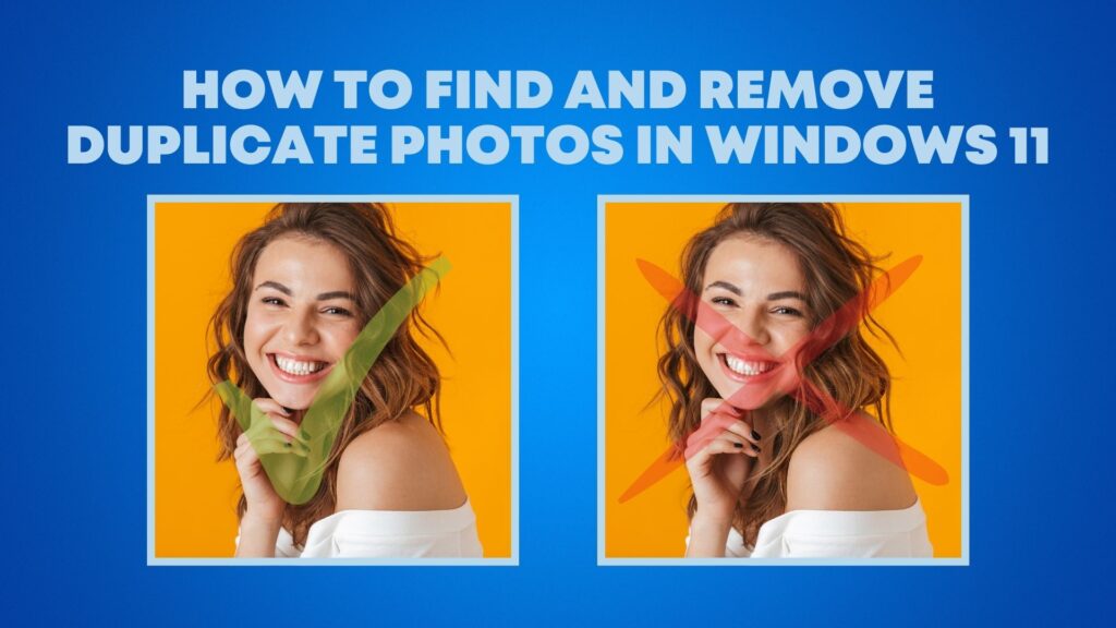 Remove Duplicate Photos in Windows