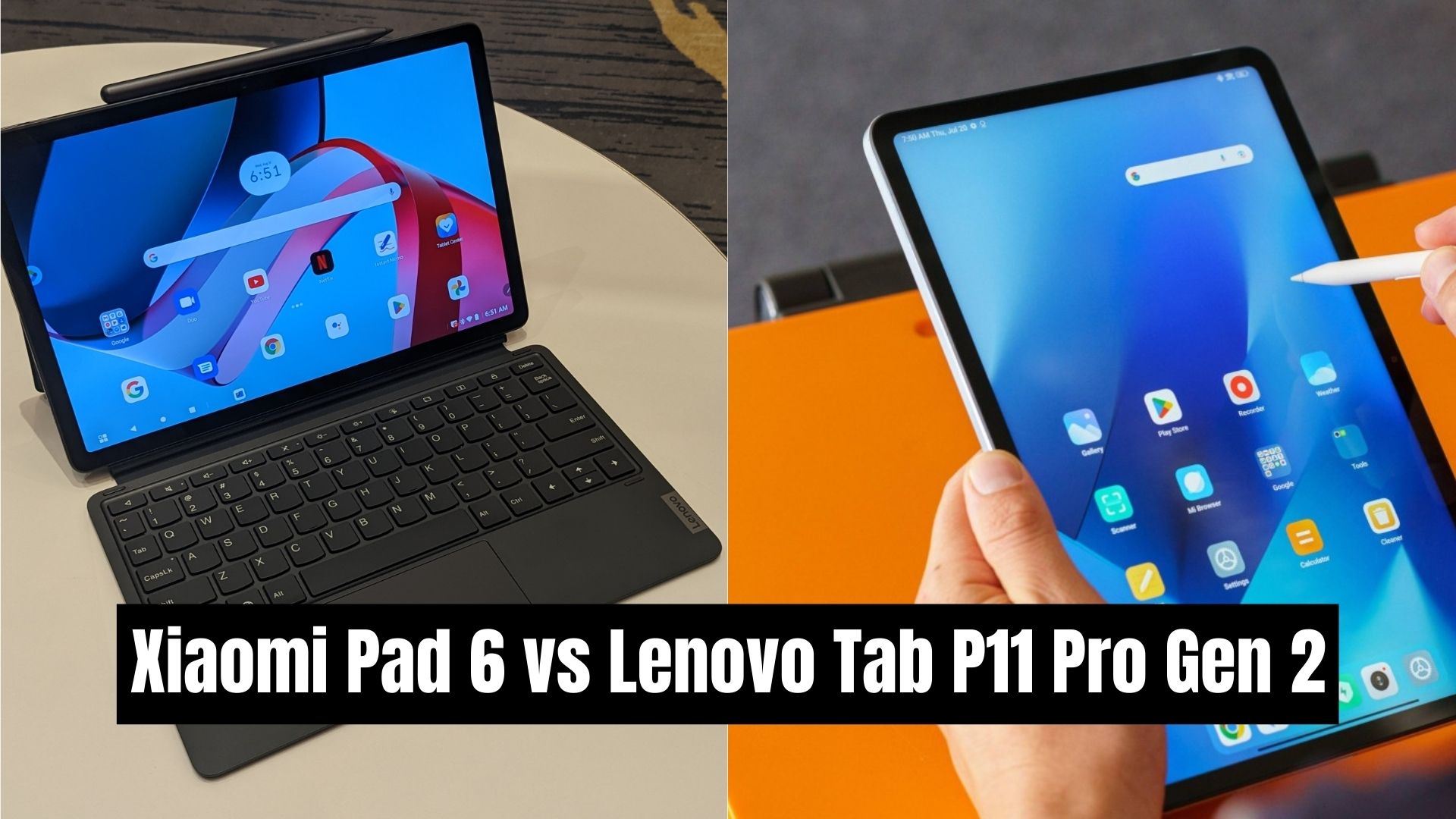 Xiaomi Pad 6 vs Lenovo Tab P11 Pro