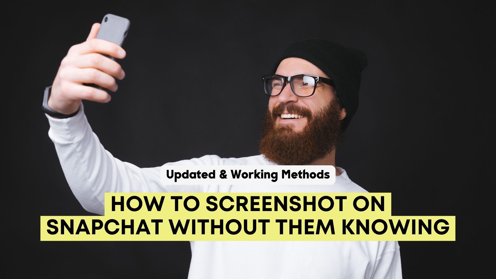 How to Screenshot on Snapchat Without Them Knowing [Updated Methods]