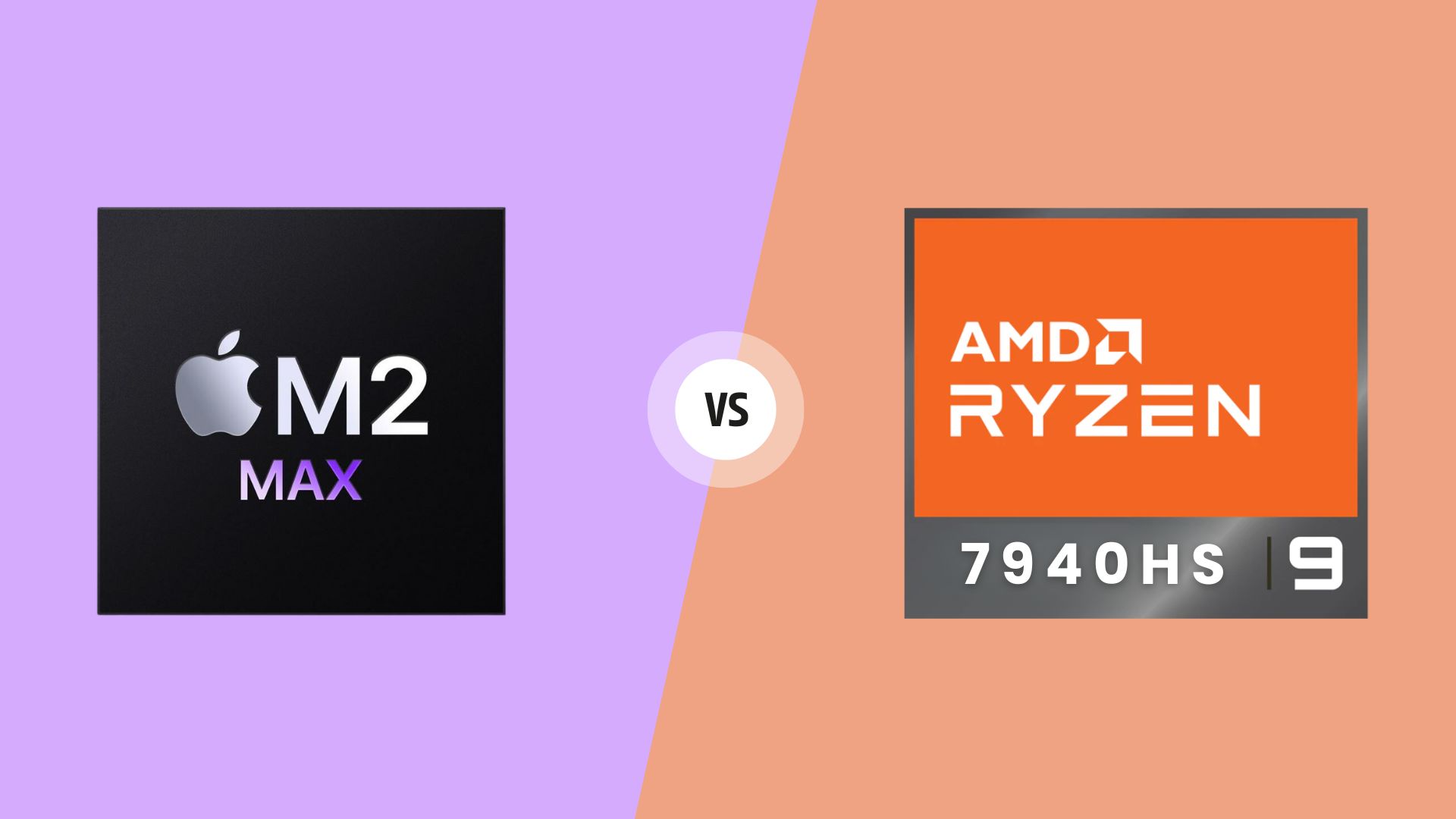 Apple M2 Max vs AMD Ryzen 9 7940HS