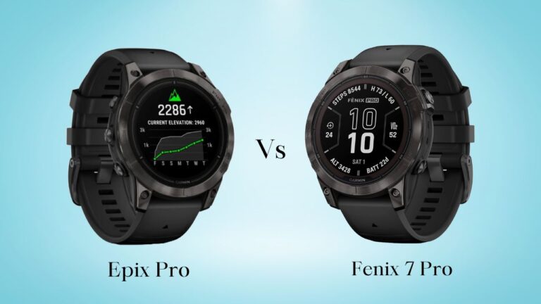 Garmin Epix Pro vs Fenix 7 Pro: Which to Buy?