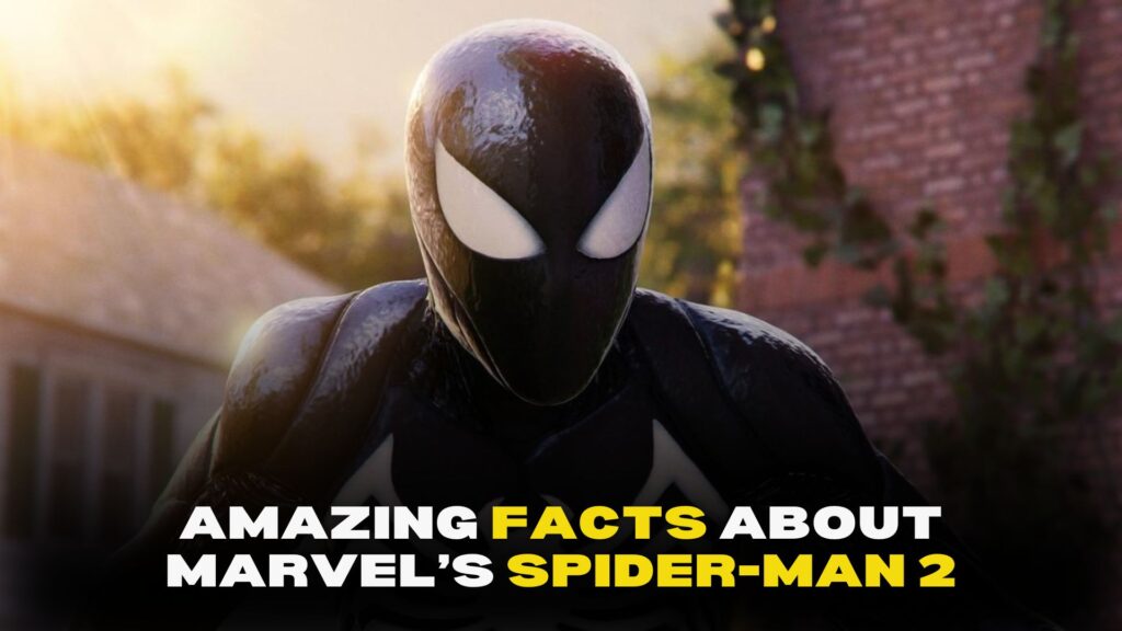 Marvel’s Spider-Man 2 Facts