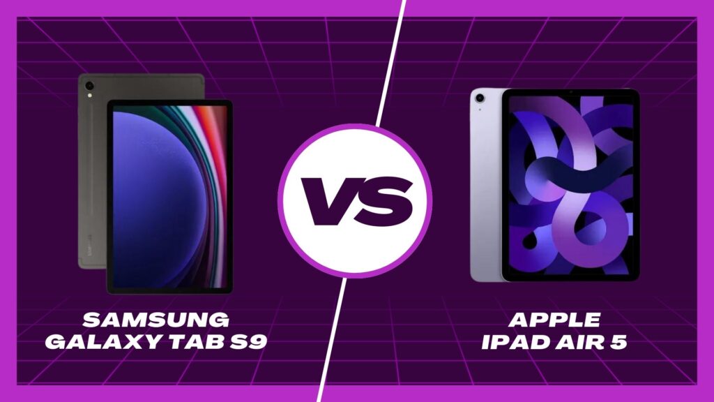 Samsung Galaxy Tab S9 vs Apple iPad Air 5