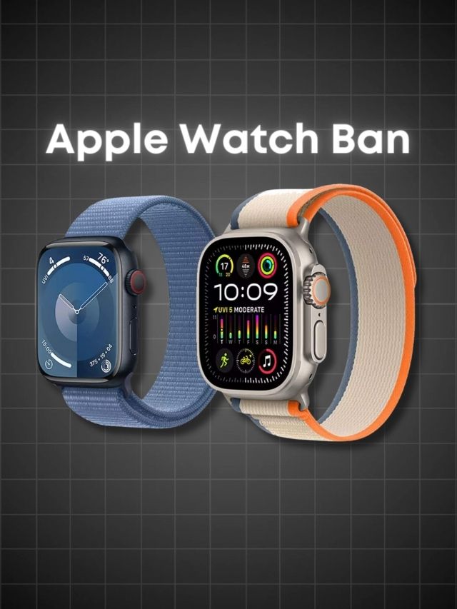 Why The New Apple Watches Are Banned