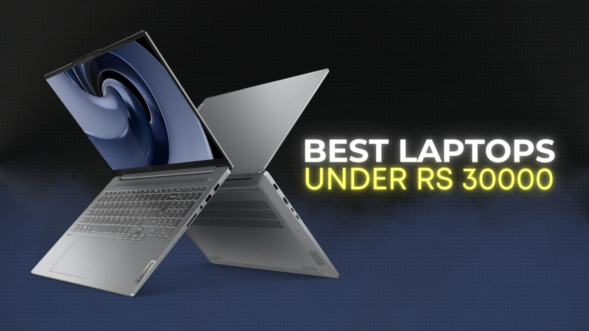 Best Laptops Under Rs 30000