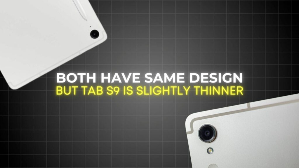 Tab S9 FE vs Tab S9 - Design