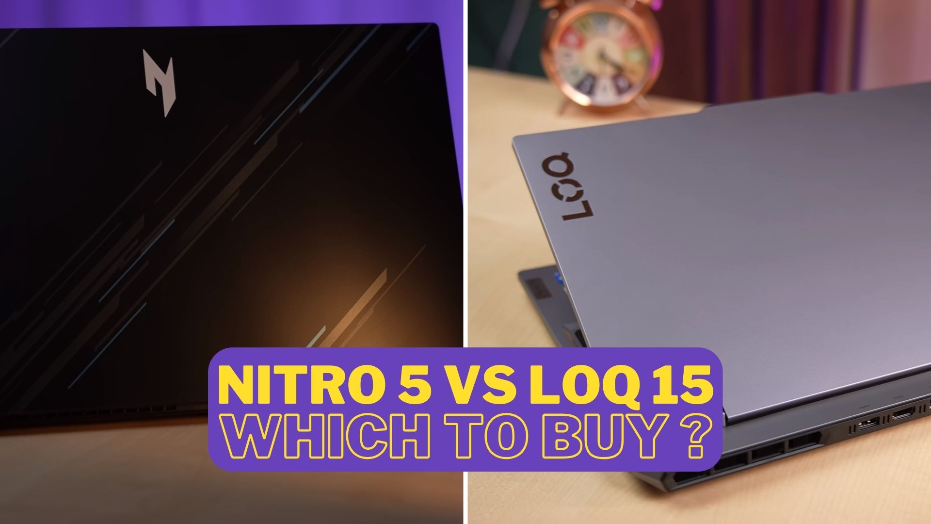 Lenovo LOQ 15 vs Acer Nitro 5